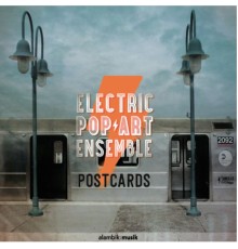 Electric Pop Art Ensemble - Postcards