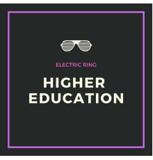 Electric Ring - Higher Education