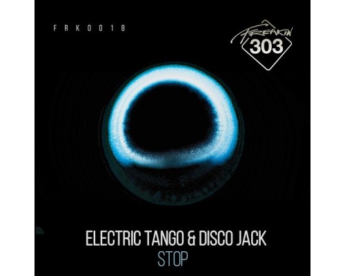 Electric Tango & Disco Jack - Stop