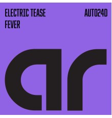 Electric Tease - Fever