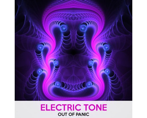 Electric Tone - Out of Panic