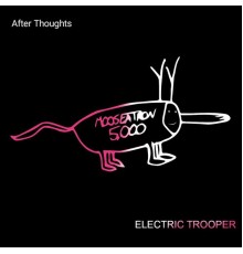 Electric Trooper - after thoughts