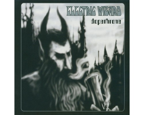 Electric Wizard - Dopethrone (Remaster)