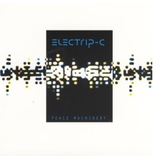 Electrip-C - Peace Machinery