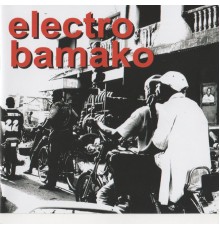 Electro Bamako - Electro Bamako