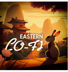 Electro Lounge All Stars, DJ Deep House Chillout - Eastern Lo-Fi: Tantric Relaxation Mix