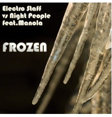 Electro Staff & Night People - Frozen