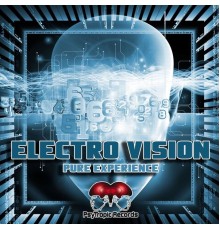 Electro Vision - Pure Experience