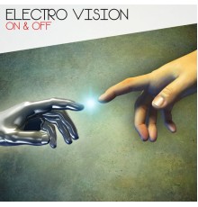 Electro Vision - On & Off