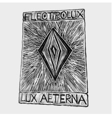 Electrolux - Lux Aeterna