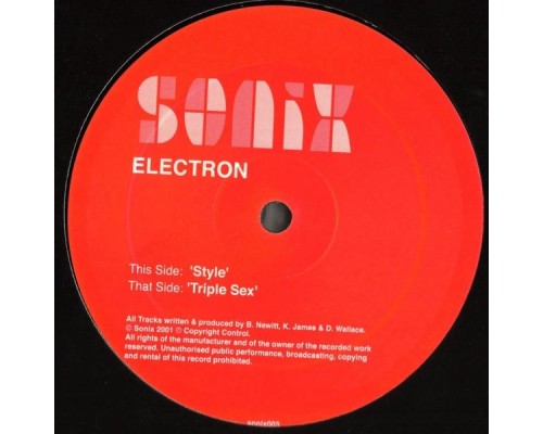 Electron - Style / Triple Sex