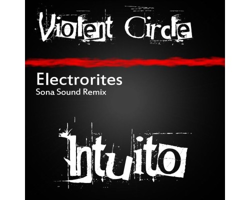 Electrorites - Violent Circle EP