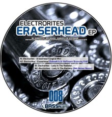 Electrorites - Eraserhead Ep