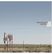 Electrosoul System - On The Run