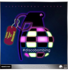 Electrosoul System - #discobombing