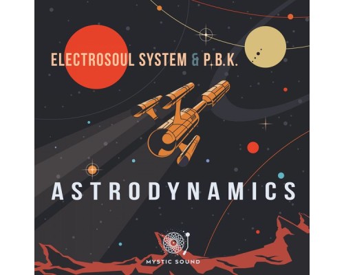 Electrosoul System & P.B.K. - Astrodynamics