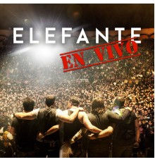 Elefante - Elefante  (En Vivo)