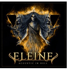 Eleine - Acoustic In Hell (Acoustic)