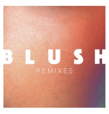 Elekfantz - Blush Remixes