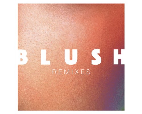 Elekfantz - Blush Remixes