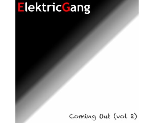 ElektricGang - Coming Out, Vol. 2