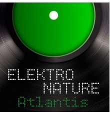 Elektro Nature - Atlantis