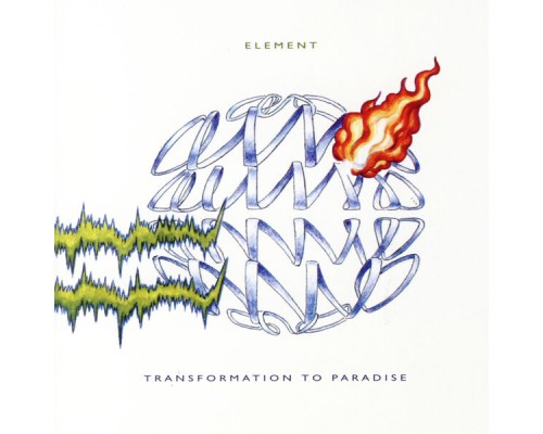 Element - Transformation to Paradise