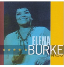 Elena Burke - En Persona