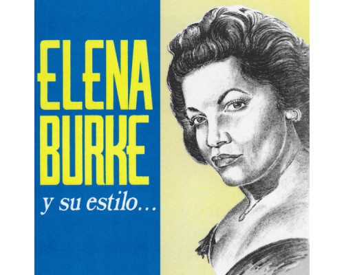 Elena Burke - Y Su Estilo...