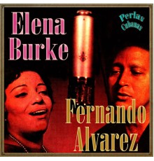 Elena Burke & Fernando Alvarez - Perlas Cubanas: Elena Burke y Fernando Alvarez