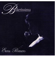 Elena Romero - Boleríssima