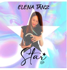 Elena Tanz - Star EP