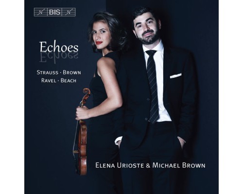 Elena Urioste, Michael Brown - Echoes