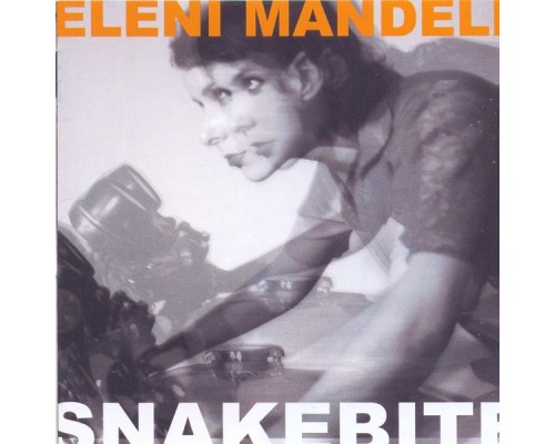 Eleni Mandell - Snakebite