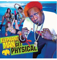 Elephant Man - Let's Get Physical