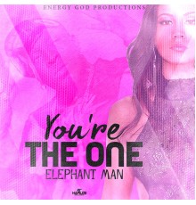 Elephant Man - You're the One