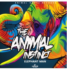 Elephant Man - The Animal Instinct