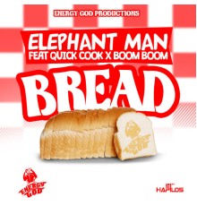 Elephant Man - Bread