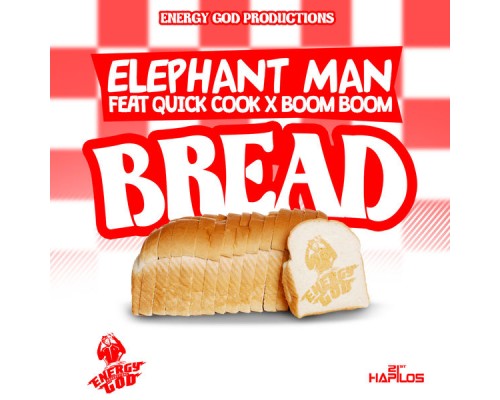 Elephant Man - Bread