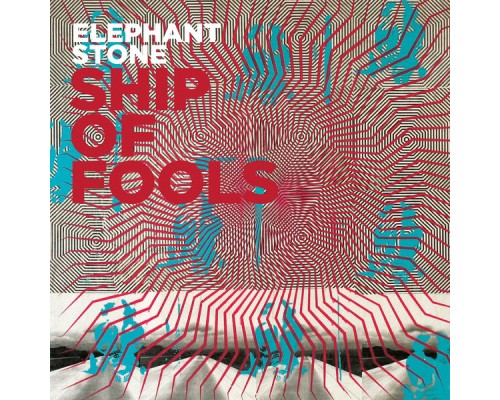 Elephant Stone - Ship of Fools