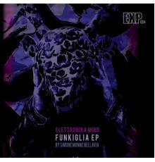 Elettronika Mind - Funkiglia EP