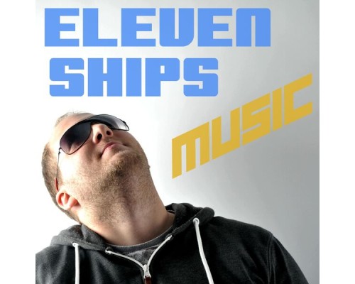 Eleven Ships - Music