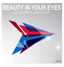 Eleven Skies feat. Zara Taylor - Beauty in Your Eyes