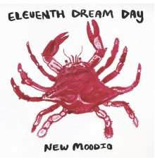 Eleventh Dream Day - New Moodio