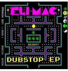 Eli-Mac - DubStop - EP