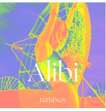 Eli Rose - Alibi (Remixes)