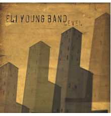 Eli Young Band - Level