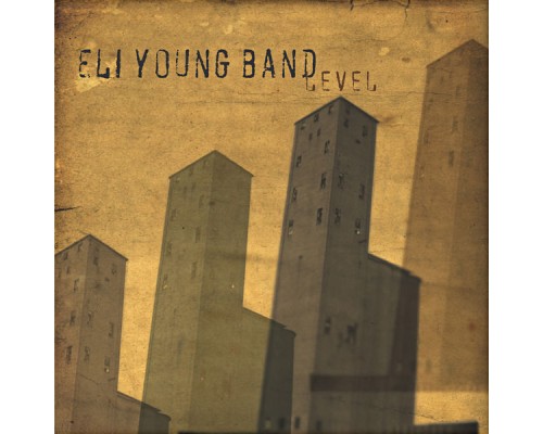 Eli Young Band - Level