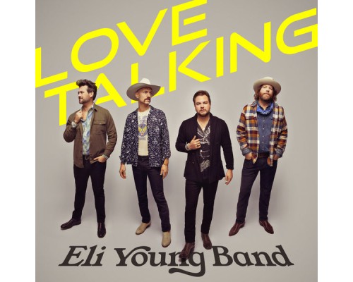 Eli Young Band - Love Talking