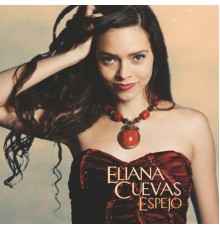 Eliana Cuevas - Espejo